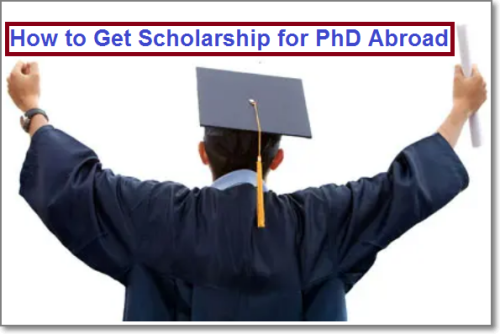 How to Get Scholarship for PhD Abroad