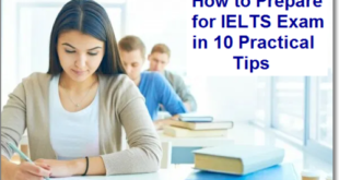 How to Prepare for IELTS Exam in 10 Practical Tips
