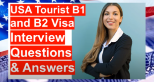 USA Tourist B1 and B2 Visa Interview
