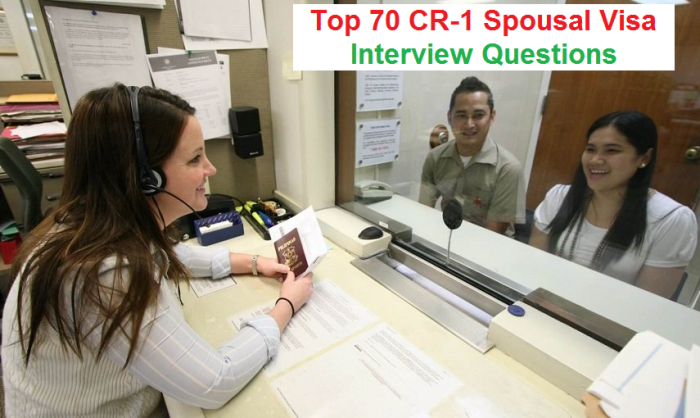 Top 70 CR-1 Spousal Visa Interview Questions