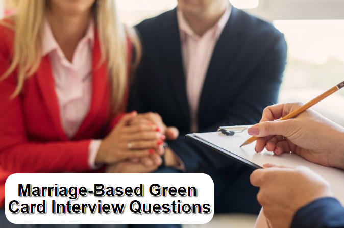 Marriage-Based Green Card Interview Questions