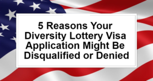 5 Reasons You May be Disqualified from the DV Lottery