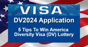 5 Tips To Win America Diversity Visa (DV) Lottery
