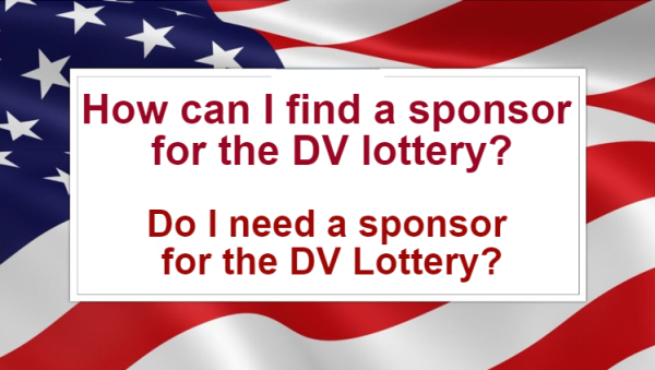 Do I need a sponsor for the DV Lottery.