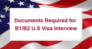 Documents Required for B1 B2 U.S Visa Interview
