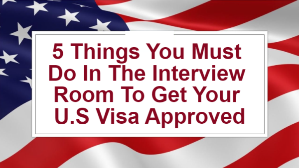 Get Your U.S Visa Approved
