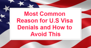Most Common Reason for U.S Visa Denials and How to Avoid This
