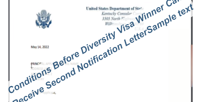 Conditions Before Diversity Visa Winner Can Receive Second Notification Letter