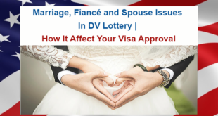 Marriage, Fiancé and Spouse Issues In DV Lottery