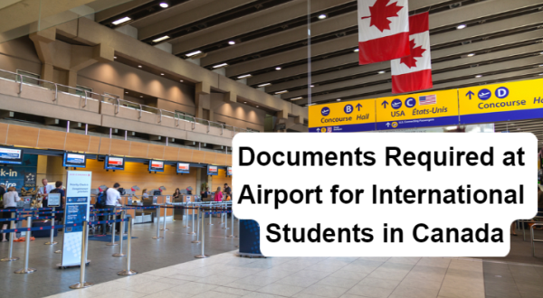 Documents Required at Airport for International Students in Canada