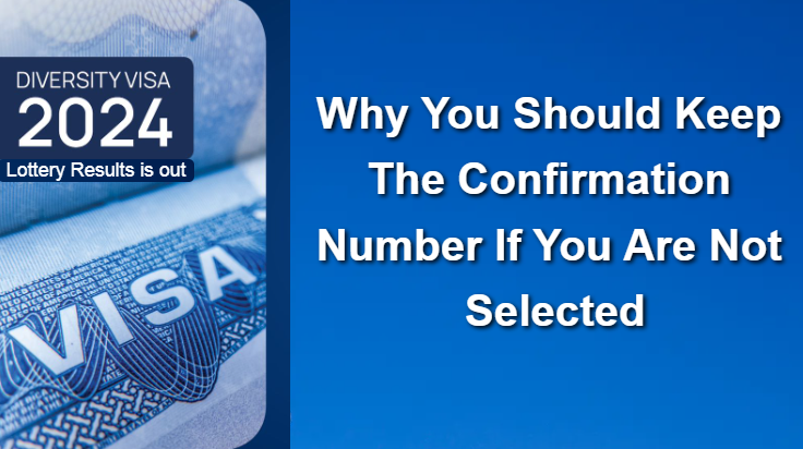 Why You Should Keep The Confirmation Number If You Are Not Selected