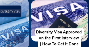 Diversity Visa Approved on the First Interview