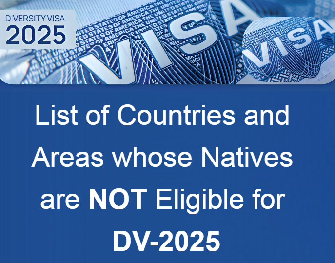 countries not eligible for DV 2025