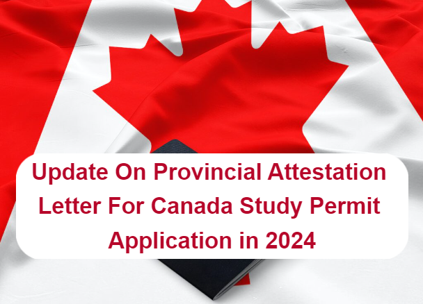Provincial Attestation Letter For Canada Study Permit Application