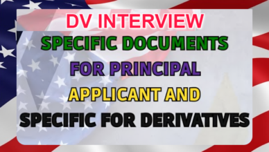 Specific Proof Documents For Principal Applicant and Derivatives For DV Interview