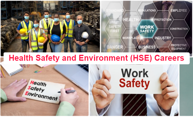 Health Safety and Environment (HSE) Careers